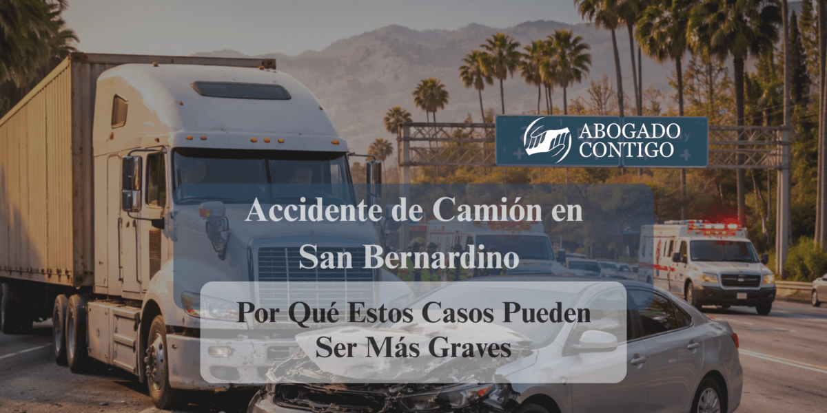 accidente de camión en San Bernardino